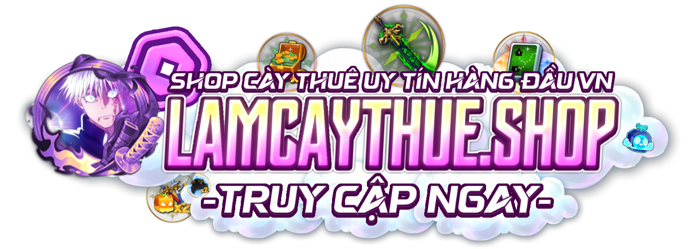 Shop lamcaythue.shop được điều hành bởi admin Quốc Anh uy tín chất lượng làm lên thương hiệu
